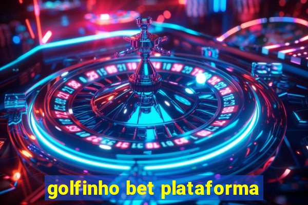 golfinho bet plataforma